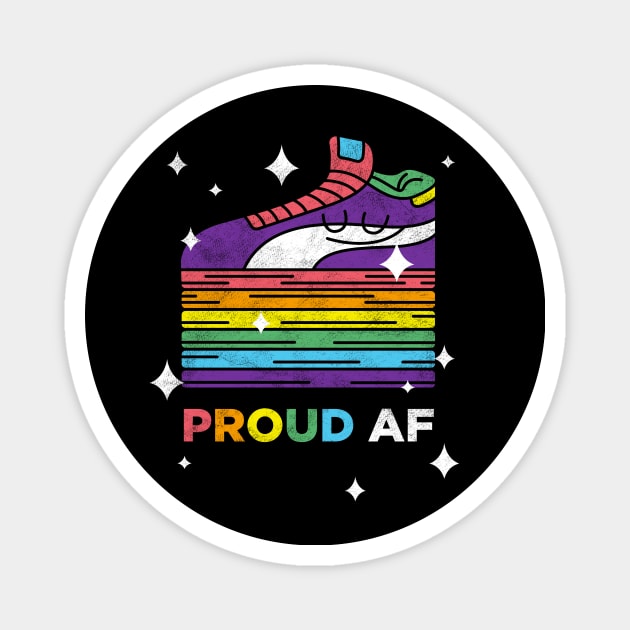 Proud AF Pumps, LGBT Pride Month Gift Magnet by BooTeeQue